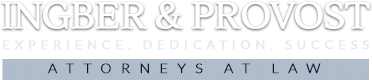 Ingber & Provost - Experience. Dedication. Success - Attorneys At Law
